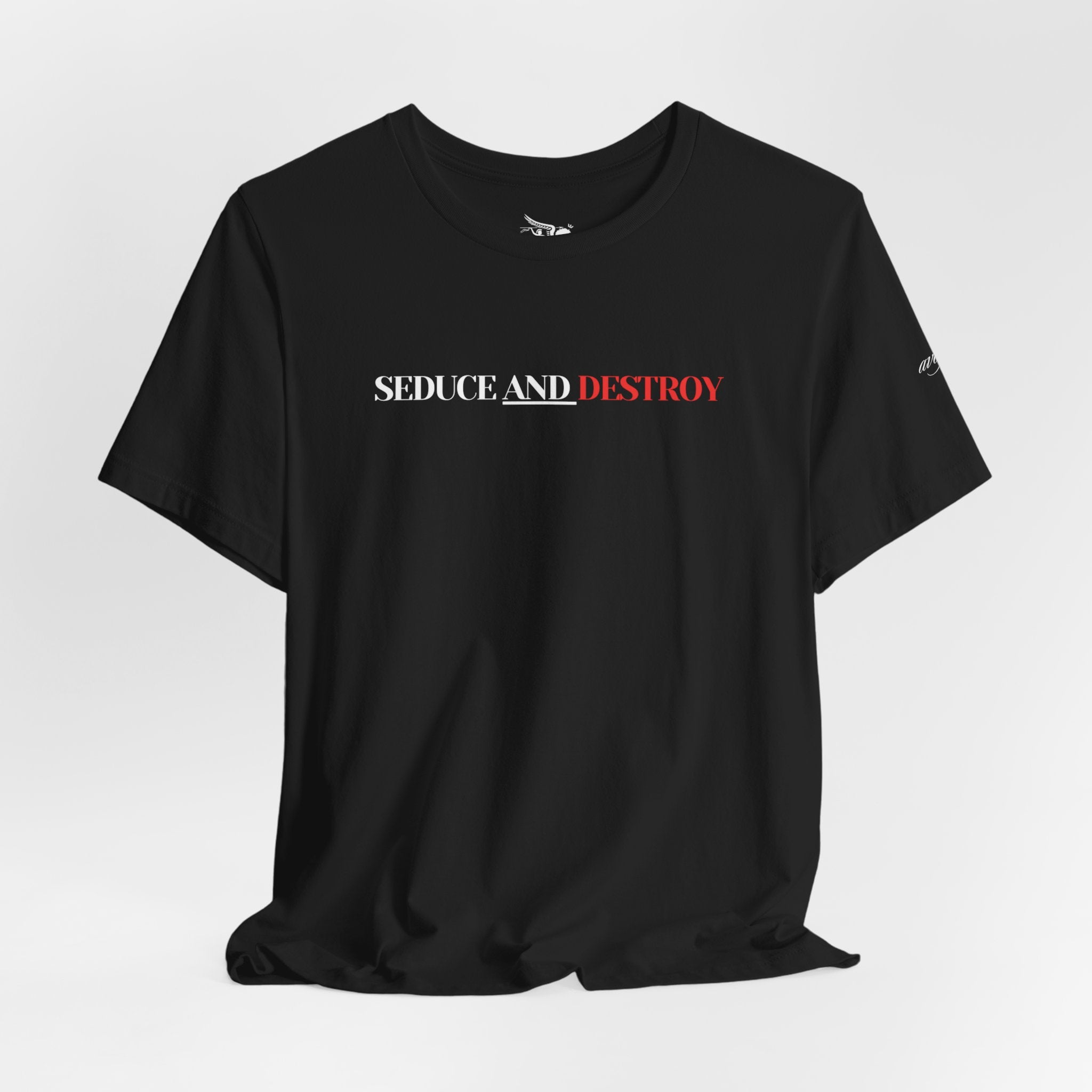 Seduce and Destroy T-shirt